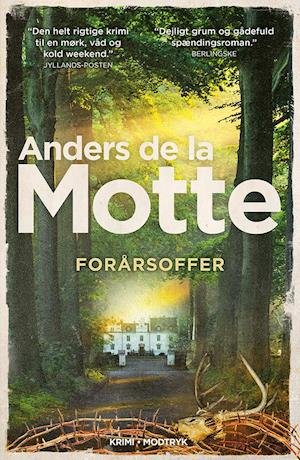 Skånekvartetten: Forårsoffer - Anders de la Motte - Livros - Modtryk - 9788770075749 - 14 de janeiro de 2022