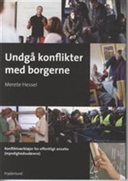 Cover for Merete Hessel · Undgå konflikter med borgerne (Sewn Spine Book) [1º edição] (2012)