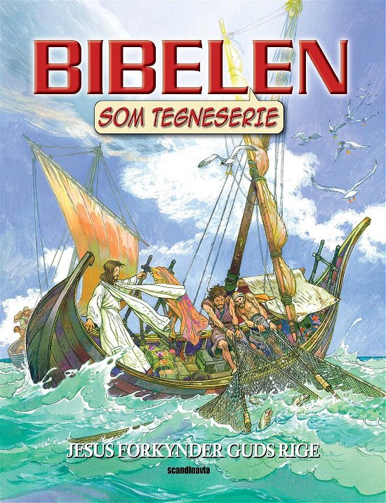 Vol. 4: Bibelen Som Tegneserie, Nt Vol 2 Soft - Tekst af Ben Alex - Bøker - Forlaget Scandinavia - 9788771320749 - 8. desember 2015