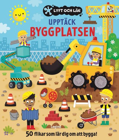 Cover for Upptäck byggplatsen - med 50 flikar (Book) (2025)
