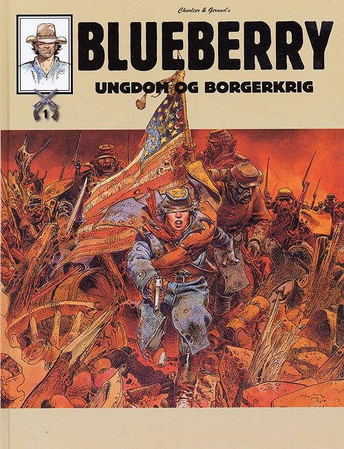 Cover for Jean-Michel Charlier · Blueberry bog, 1: Blueberry nr 1 - ungdom og borgerkrig (Gebundesens Buch) [1. Ausgabe] (2006)