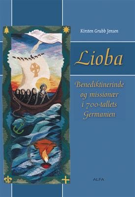 Lioba - Kirsten Grubb Jensen - Livros - Forlaget Alfa - 9788791191749 - 20 de maio de 2010
