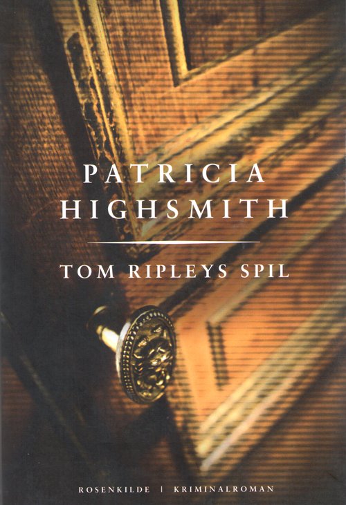 Cover for Patricia Highsmith · Tom Ripleys spil (Heftet bok) [6. utgave] (2012)