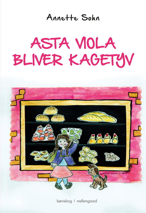 Cover for Annette Sohn · Asta Viola bliver kagetyv (Bound Book) [1st edition] (2018)