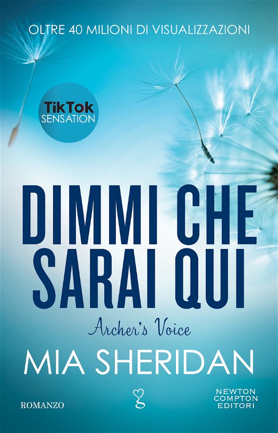 Cover for Mia Sheridan · Dimmi Che Sarai Qui. Archer's Voice (Buch)