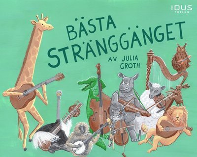 Cover for Julia Groth · Bästa stränggänget (Innbunden bok) (2021)