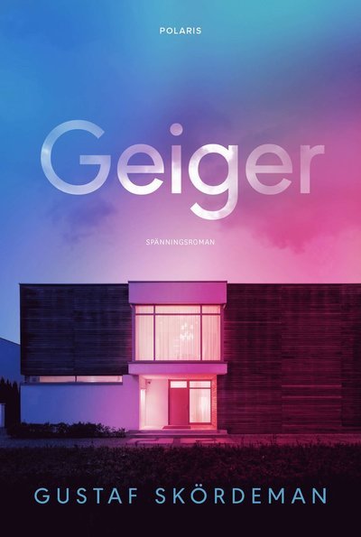 Cover for Gustaf Skördeman · Sara Nowak: Geiger (Indbundet Bog) (2020)