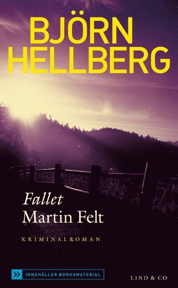 Cover for Björn Hellberg · Lovikenserien: Fallet Martin Felt (Paperback Book) (2009)