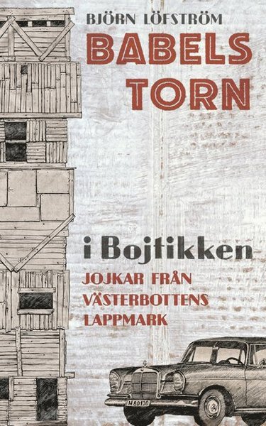 Cover for Björn Löfström · Babels torn i Bojtikken (Paperback Bog) (2012)