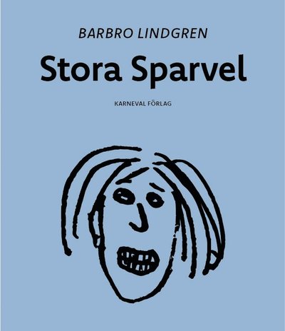 Cover for Barbro Lindgren · Stora Sparvel (Taschenbuch) (2024)