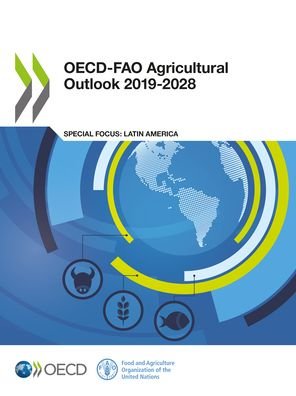 Cover for Food and Agriculture Organization of the United Nations · OECD-FAO Agricultural Outlook 2019-2028 (Paperback Book) (2019)