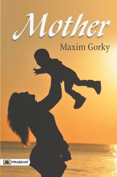 Cover for Maxim Gorky · Mother (Paperback Book) (2017)
