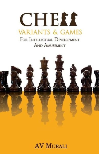 Cover for A V Murali · Chess Variants &amp; Games (Pocketbok) (2011)