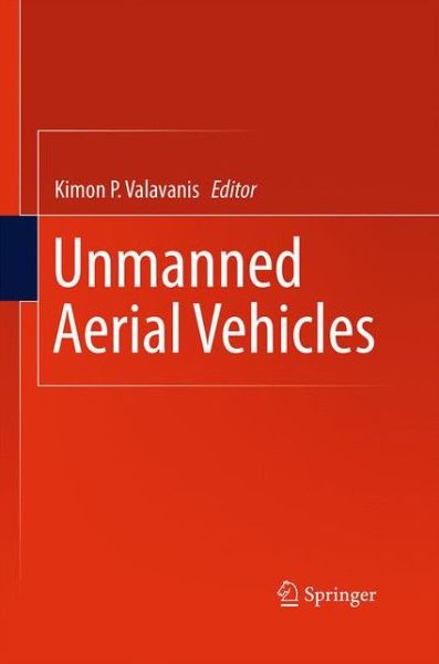 Cover for Kimon P Valavanis · Unmanned Aerial Vehicles (Pocketbok) [2011 edition] (2014)