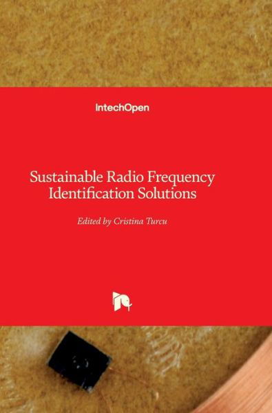 Cover for Cristina Turcu · Sustainable Radio Frequency Identification Solutions (Hardcover Book) (2010)
