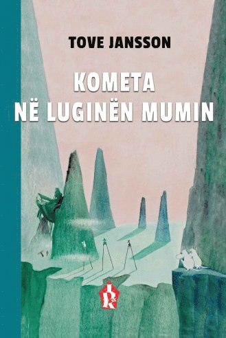 Cover for Tove Jansson · Kometen kommer: Kometa në luginën Mumin (Bog) (2020)