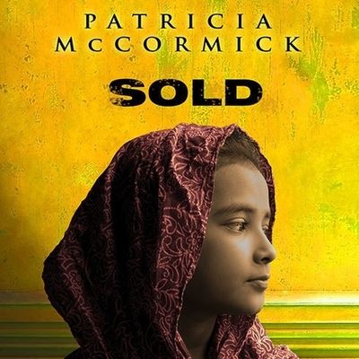 Sold - Patricia McCormick - Musiikki - TANTOR AUDIO - 9798200070749 - maanantai 26. marraskuuta 2012