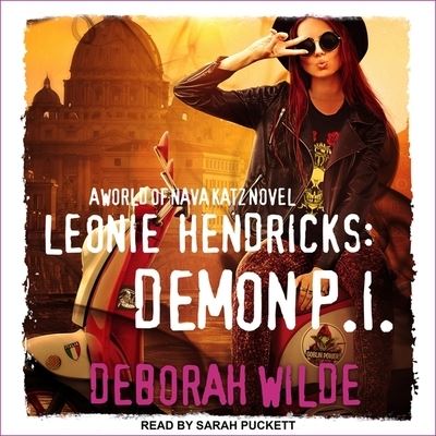 Cover for Deborah Wilde · Leonie Hendricks: Demon P.I (CD) (2019)