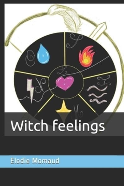 Cover for Elodie Momaud · Witch feelings (Taschenbuch) (2021)