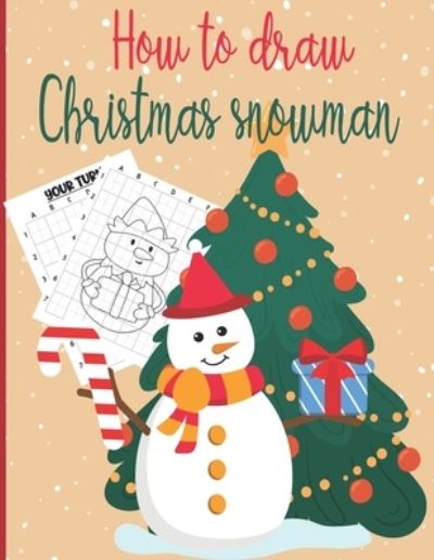 Cover for Mireio Usui · How To Draw Christmas Snowman (Paperback Book) (2020)