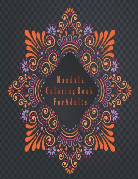 Cover for Mandala Coloring Book · Mandala Coloring Book For Adults (Paperback Book) (2020)