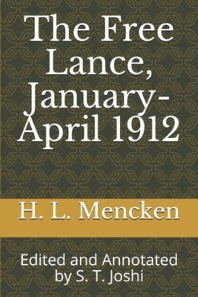 Cover for Professor H L Mencken · The Free Lance, January-April 1912 (Taschenbuch) (2020)