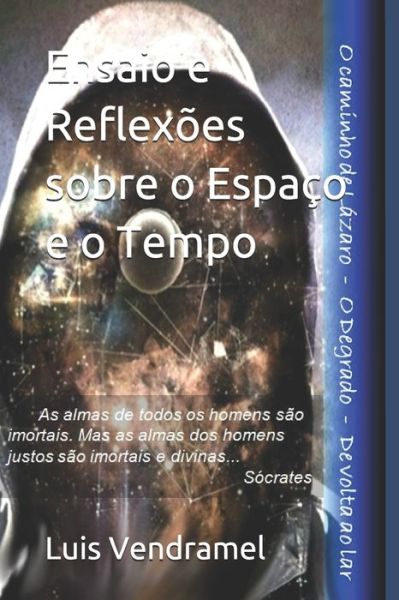 Cover for Luis Vendramel · Ensaio e Reflexoes sobre o Espaco e o Tempo (Paperback Book) (2020)