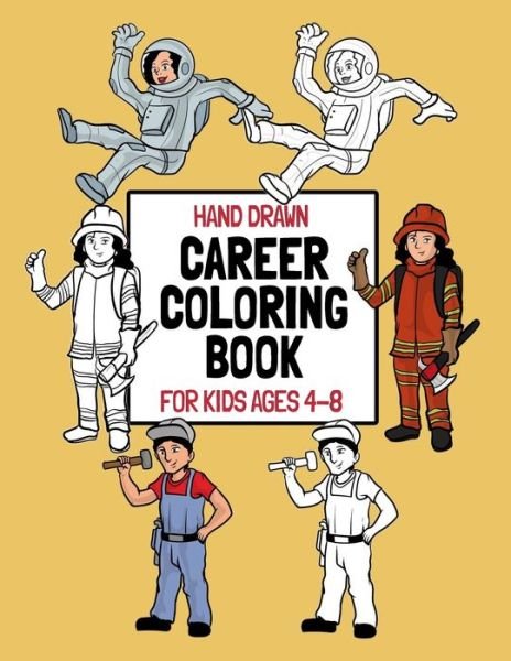 Cover for Pk Puffy Press · Hand Drawn Career Coloring Book For Kids Ages 4-8 (Pocketbok) (2020)