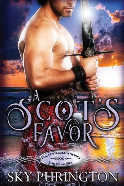 Cover for Sky Purington · A Scot's Favor - The Maclomain Series: End of an Era (Paperback Bog) (2020)
