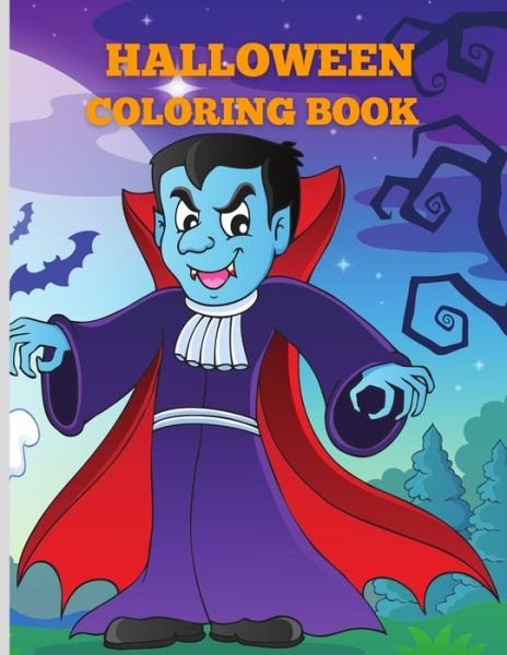 Cover for Moonbeams And Dreams · Halloween Coloring Book: Childrens Halloween Coloring Book for Kids: 92 Unique Pages To Color (Paperback Book) (2020)