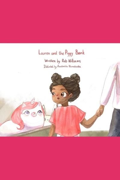 Cover for Rob Williams · Lauren and the piggy bank (Paperback Book) (2020)