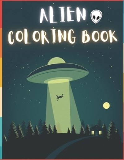 Cover for To The Point · Alien Coloring Book (Paperback Bog) (2020)