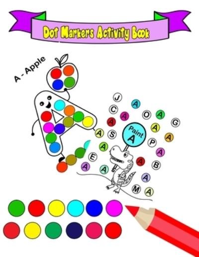 Cover for Dot Markers Books · Dot Markers Activity Book (Paperback Bog) (2020)