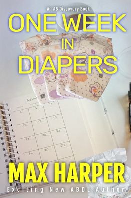 Cover for Max Harper · One Week In Diapers (Paperback Book) (2020)