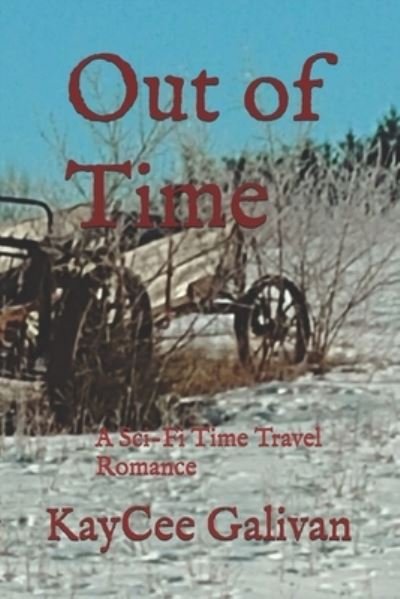 Cover for Kaycee Galivan · Out of Time (Paperback Book) (2021)