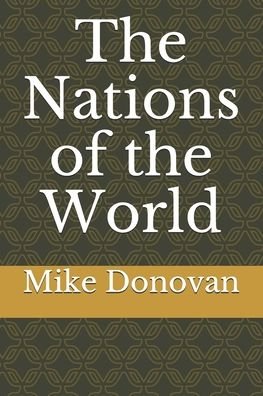 Cover for Mike Donovan · The Nations of the World (Taschenbuch) (2021)