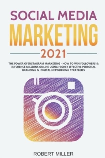 Cover for Robert Miller · Social Media Marketing 2021 (Pocketbok) (2021)