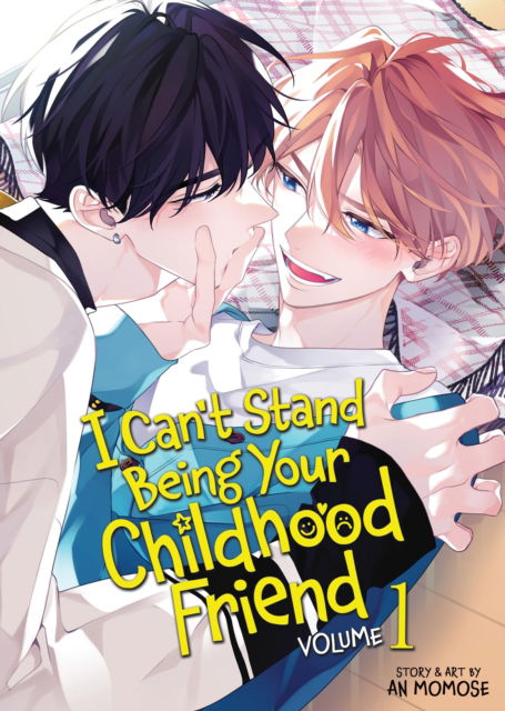 Cover for An Momose · I Can't Stand Being Your Childhood Friend Vol. 1 - I Can't Stand Being Your Childhood Friend (Paperback Book) (2025)