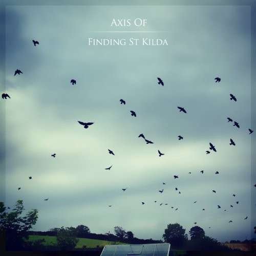 Finding St Kilda - Axis Of - Musique - CARGO UK - 0506018800750 - 16 avril 2013