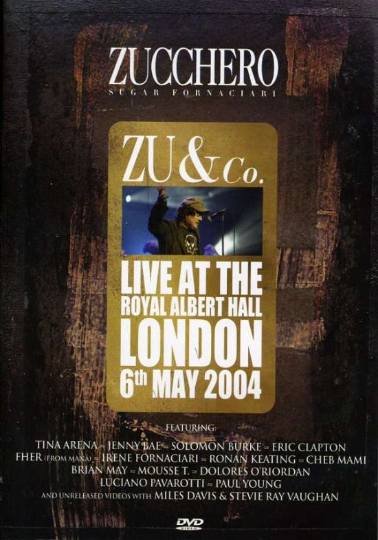 Zu & Co: Live at Royal Albert Hall / (Can) - Zucchero - Filme - Universal - 0602498683750 - 5. April 2005