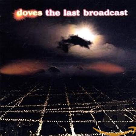 Doves · The Last Broadcast (LP) [180 gram edition] (2020)