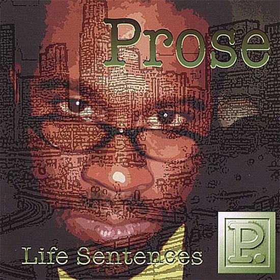 Cover for Prose · Life Sentences (CD) (2007)