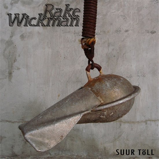 Cover for Rake Wickman · Suur Toll (CD) (2012)