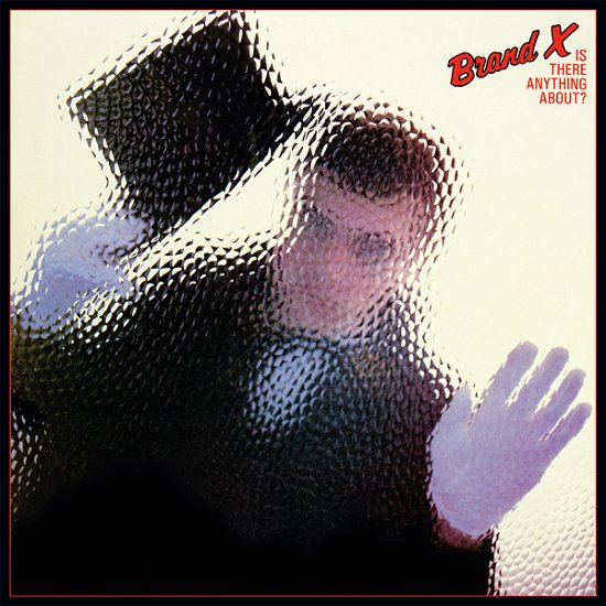 Brand X · Is There Anything About? (LP) (2023)