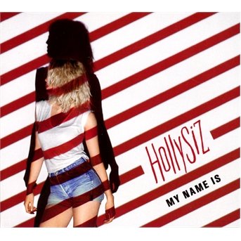 Cover for Hollysiz · My Name Is (CD) (2013)