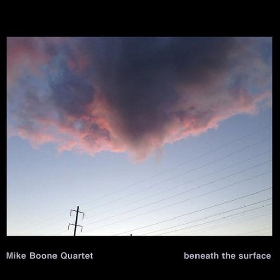 Cover for Mike Boone · Beneath The Surface (CD) (2018)
