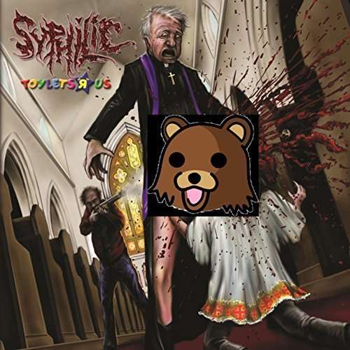 Cover for Syphilic · Toylets 'r' Us (CD) (2014)