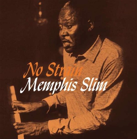 Cover for Slim Memphis · No Strain (LP) (2017)