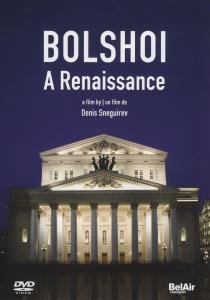 Renaissance - Sneguirev / Bolshoi Theatre & Ballet / Gallienne - Films - BEL - 3760115300750 - 31 juli 2012