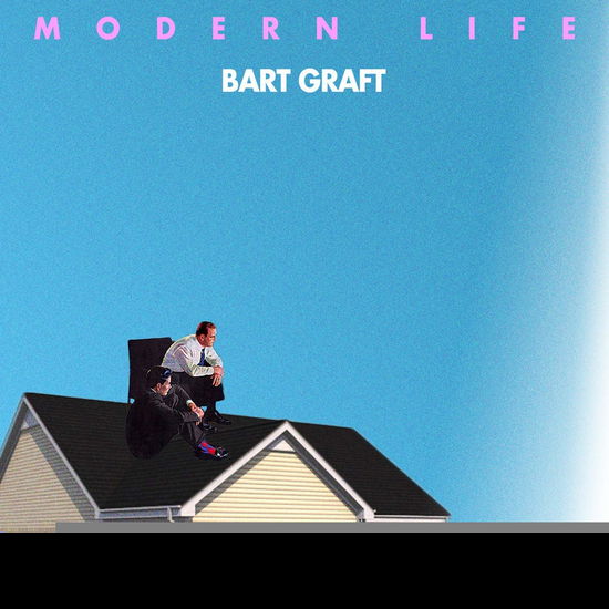 Cover for Bart Graft · Modern Life (LP) (2018)